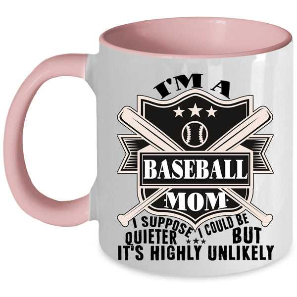 Funny Baseball Mom Coffee Mug, I'm A Baseball Mom Accent Mug