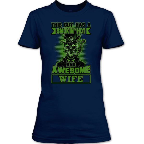 Smoking Hot And Awesome Wife T Shirt, Funny Husband T Shirt
