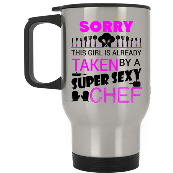 Just Married Travel Mug, This Girl Is Already Taken By A Chef Mug