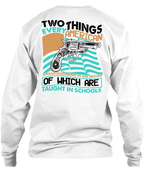 Two Things Every American T Shirt, I Love Gunning T Shirt