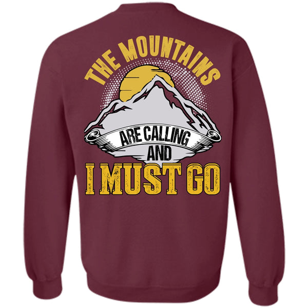 I Must Go T Shirt, I Love Mountain Sweatshirt