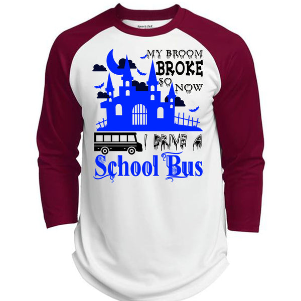 My Broom Broke So Now I Drive A School Bus T Shirt, Wait For Halloween T Shirt, Awesome T-Shirts  (Polyester Game Baseball Jersey)