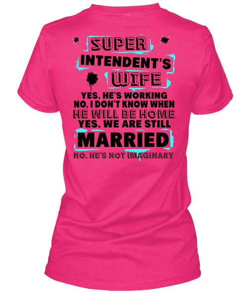 Intendent's Wife T Shirt, I Love Wife T Shirt