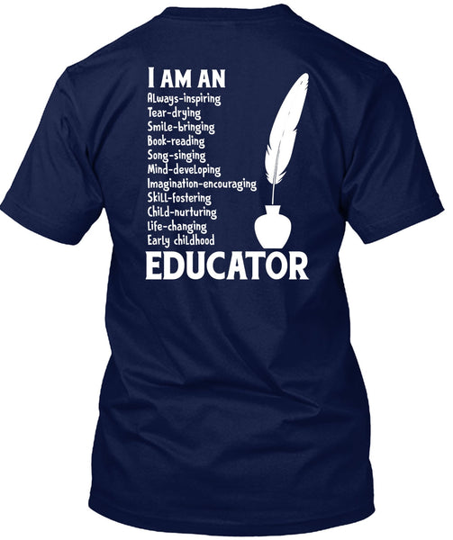 I Am An Early Childhood Educator T Shirt, I Love My Class T Shirt