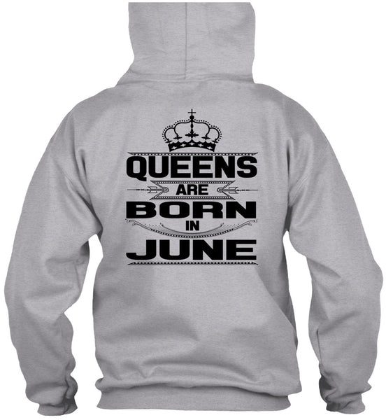 Queens Are Born In June T Shirt, Being A Woman T Shirt
