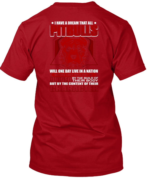 I Have A Dream That All Pit Bulls T Shirt, My Pets T Shirt