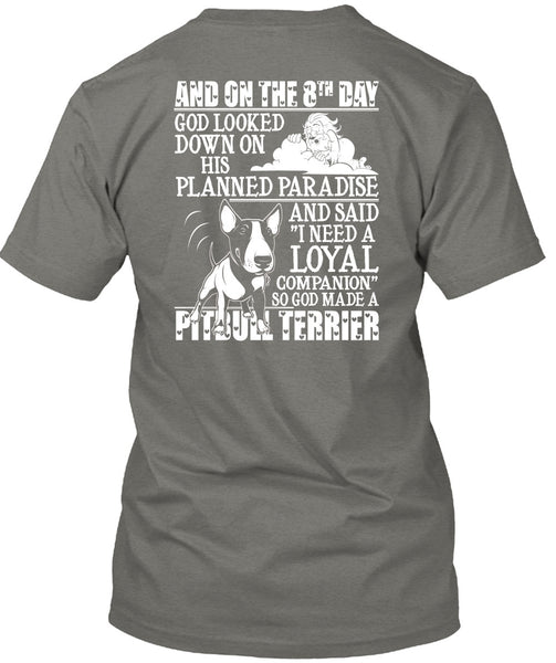 God Made A Pit Bull Terrier T Shirt, Planned Paradise T Shirt