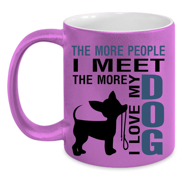 Funny Gift For Dog Lover Coffee Mug, I Love My Dog Accent Mug