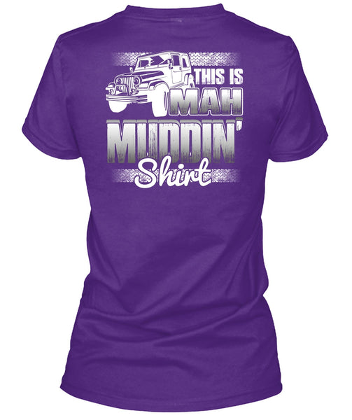 This Is Man Mudding T Shirt, Being A Jeep Driver T Shirt