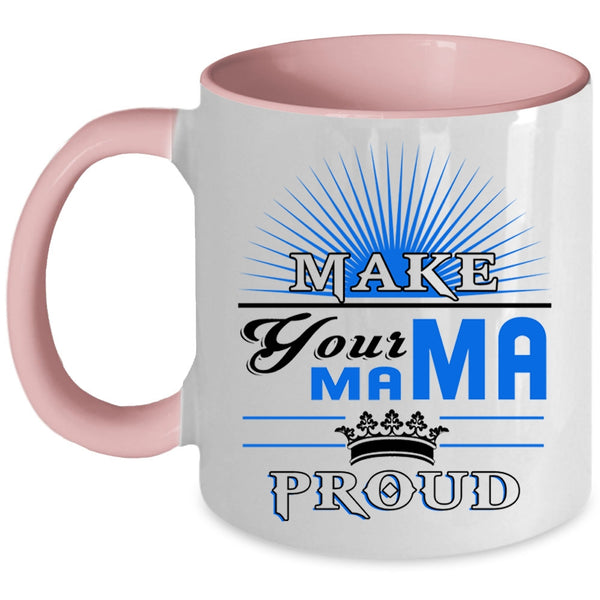 Awesome Mama Coffee Mug, Make Your Mama Proud Accent Mug