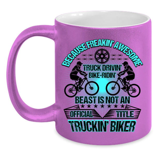 Trucking Biker Coffee Mug, Aweosme Truck Driving Bike Riding Accent Mug