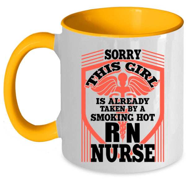 Beautiful Wife Coffee Mug, This Girl Is Already Taken By A Hot Nurse Accent Mug