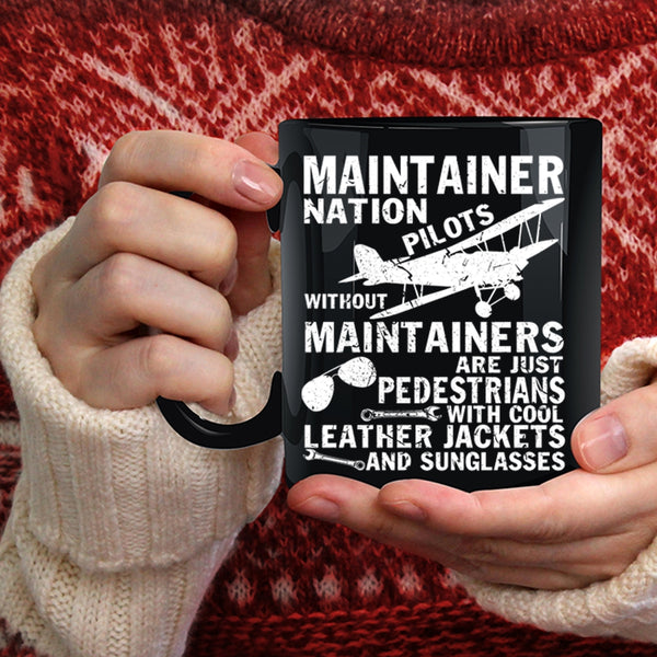 Maintainer Nation Pilots Coffee Mug, Cool Pilots Coffee Cup