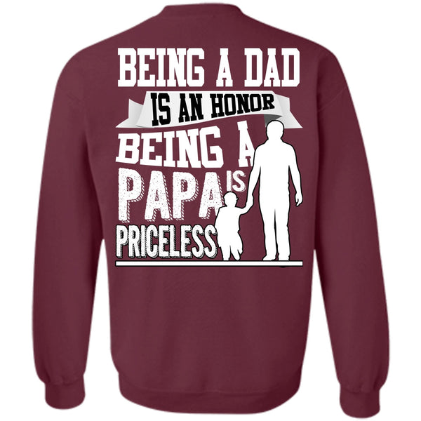 Being A Papa Is Priceless T Shirt, I Love Papa Sweatshirt
