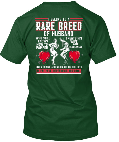 Rare Breed Of Husband T Shirt, Treats His Wife T Shirt
