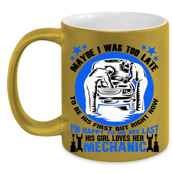 Cute Wife Coffee Mug, This Girl Loves Her Mechanic Accent Mug