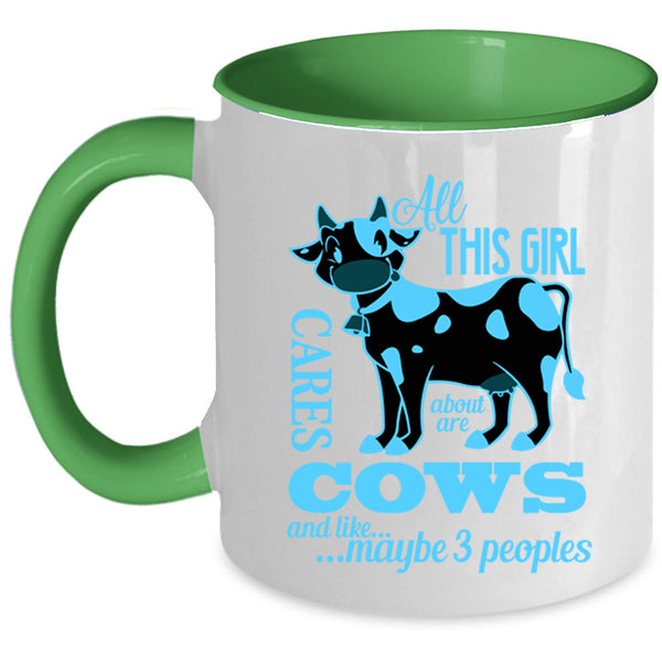 Cute Girls Coffee Mug, All This Girl Cares About Are Cows Accent Mug
