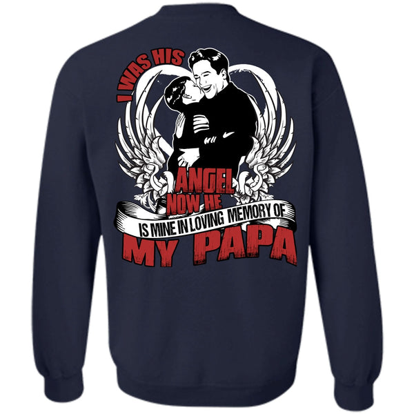 Loving Memory Of My Papa T Shirt, I Love Papa Sweatshirt