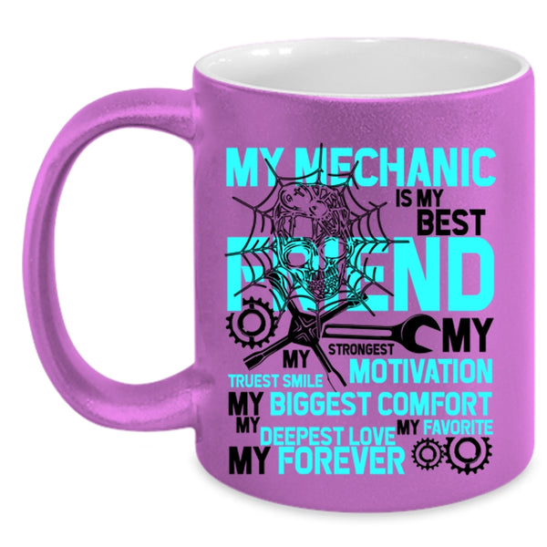 My Favorite My Forever Coffee Mug, My Mechanic Is My Best Friend Accent Mug