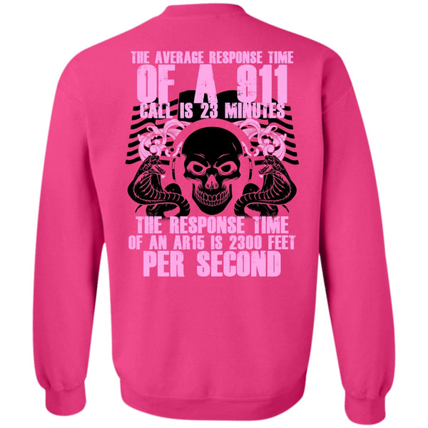 I Love Dispatcher T Shirt, The Average Response Time Of A 911 Sweatshirt