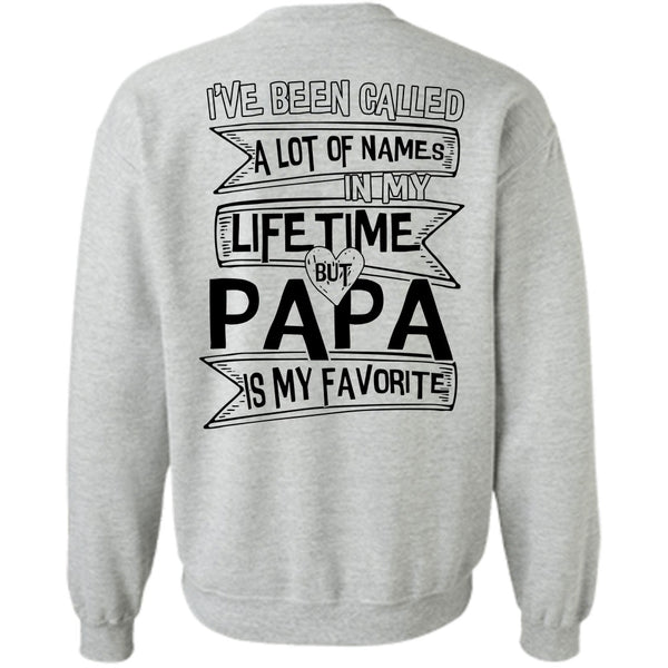 Being A Papa T Shirt, Papa Is My Favorite Sweatshirt