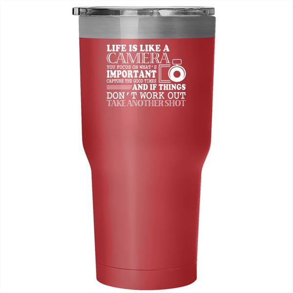 Life Is Like A Camera Tumbler 30 oz Stainless Steel, Cute Photographers Travel Mug
