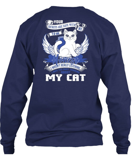 I Was Too Busy Thinking About My Cat T Shirt, My Favorite T Shirt
