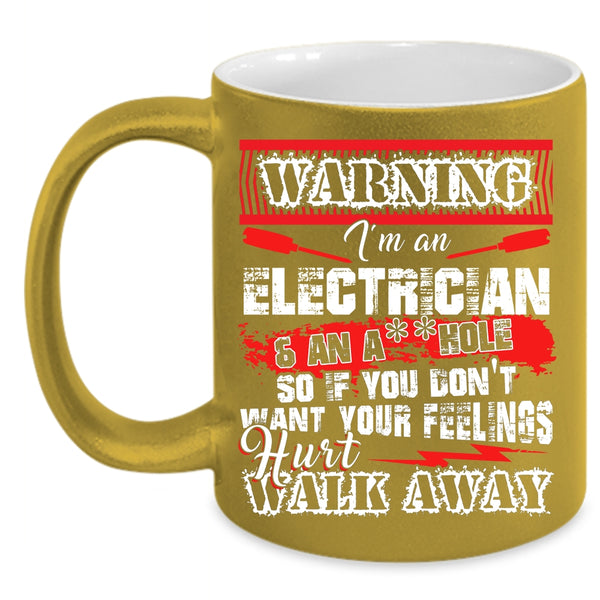 I'm An Electrician Coffee Mug, Funny Electrician Coffee Cup