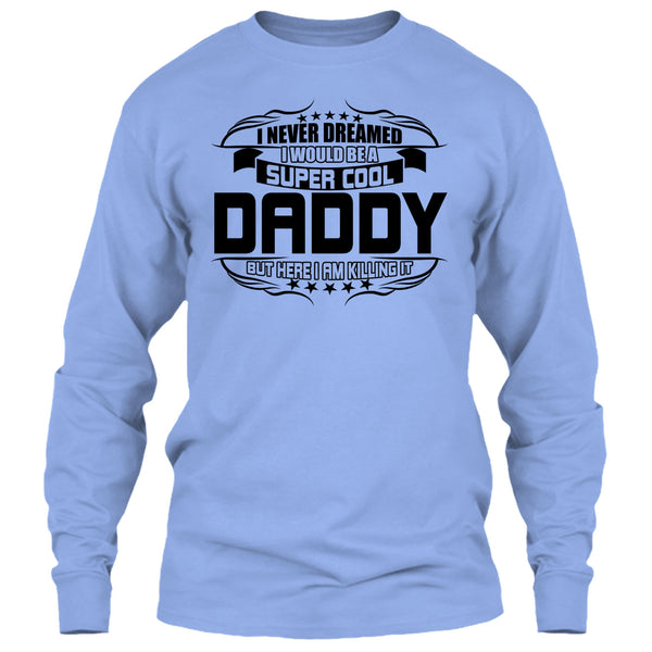 Cool Daddy T Shirt, Gift For Dad T Shirt