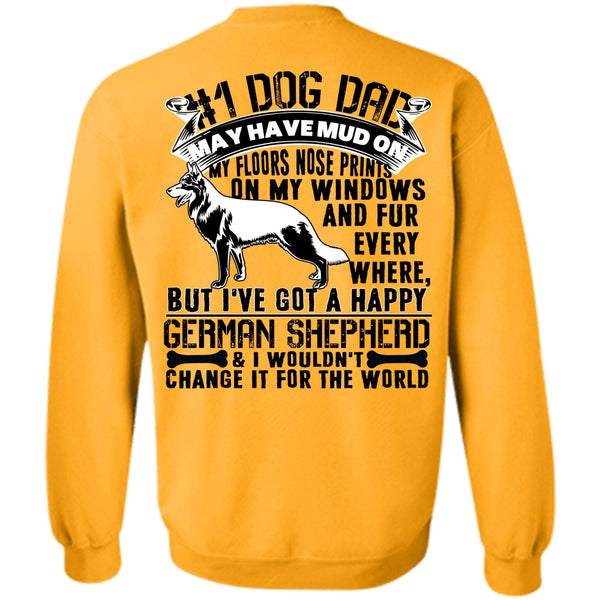 I Love My Dog T Shirt, Dog Dad May Have Mud Sweatshirt