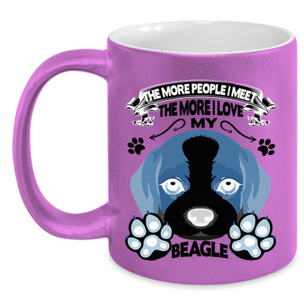 Cute Dogs Coffee Mug, The More I Love My Beagle Accent Mug