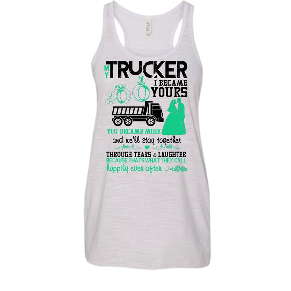 My Trucker T Shirt, I Love My Trucker Tank Top