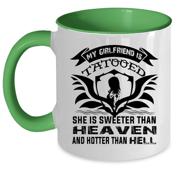 She Is Sweeter Than Heaven Coffee Mug, My Girlfriend Tattooed Accent Mug