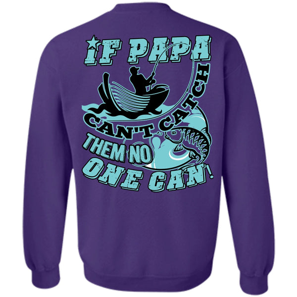 Being A Fisher T Shirt, I Love Papa Sweatshirt