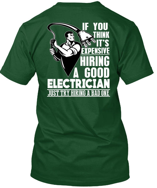 Good Electrician T Shirt, Being An Electrician T Shirt
