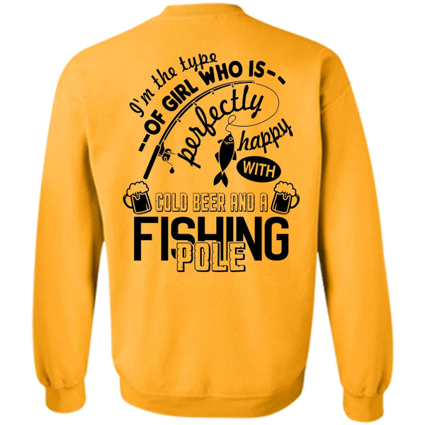 Being A Fishing T Shirt, Cold Beer And A Fishing Pole Sweatshirt