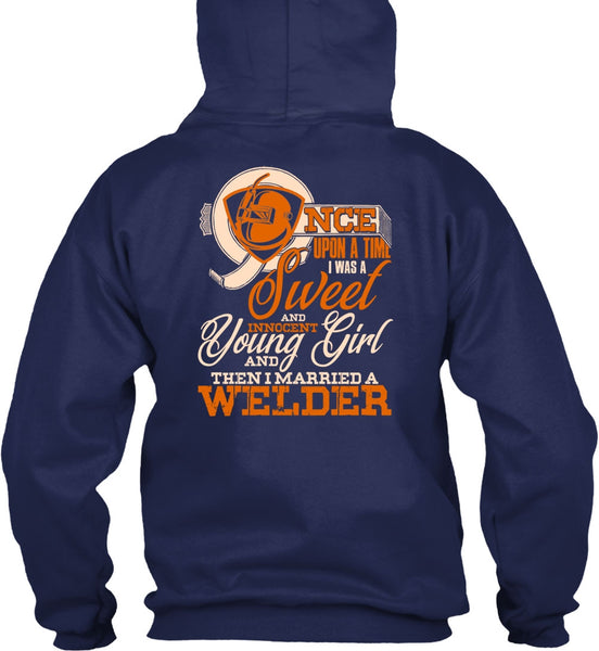 I Married A Welder T Shirt, I Was A Sweet T Shirt