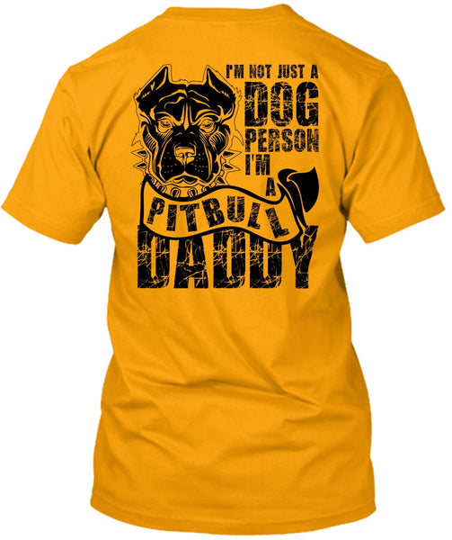 I'm Not Just A Dog Person T Shirt, I Love Dog T Shirt