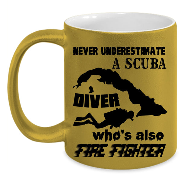 Funny Scubadiving Coffee Mug, A Scuba Diver Is Also Firefighter Accent Mug