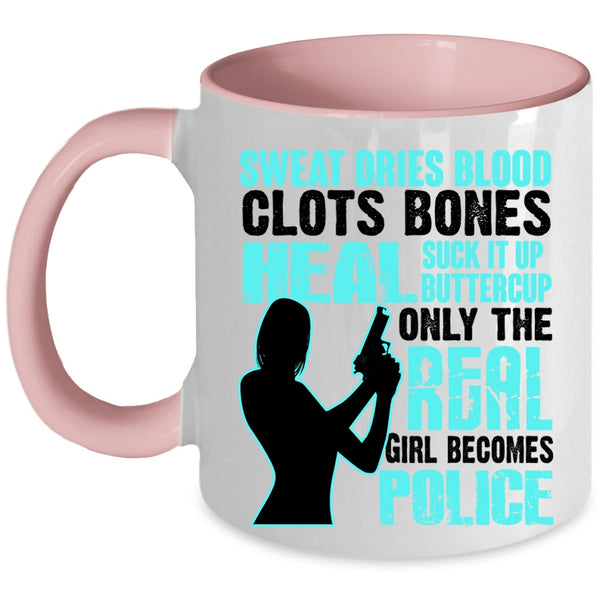 Awesome Girls Coffee Mug, Only The Real Girl Becomes Police Accent Mug