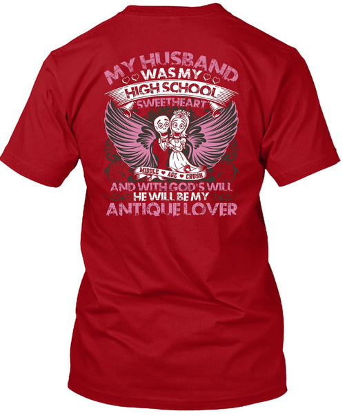 My Husband Was My High School T Shirt, Being A Husband T Shirt