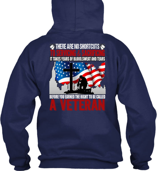 To Be Called A Veteran T Shirt, Sweat And Tears T Shirt