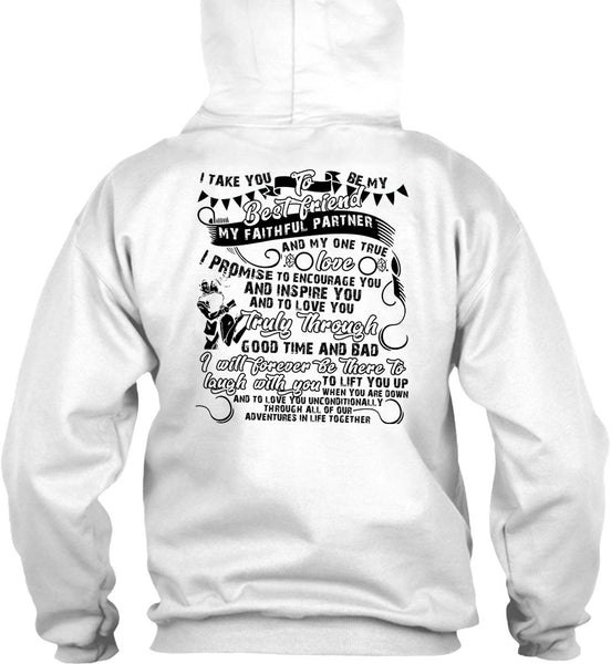 I Take You To Be My Best Friend T Shirt, I Love Husband T Shirt