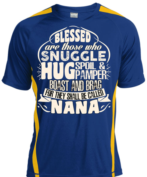 They Shall Be Called Nana T Shirt, Being A Nana T Shirt, Cool Shirt