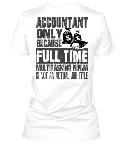 Accountant Only T Shirt, I Love Accountant T Shirt