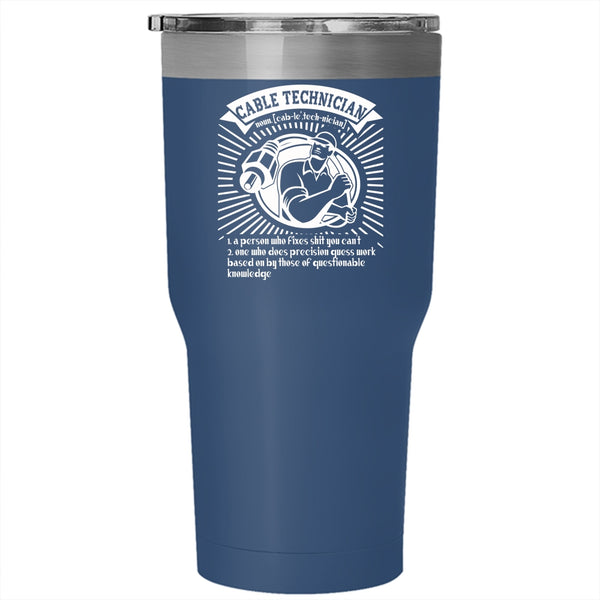 Cable Technician Tumbler 30 oz Stainless Steel, Awesome Cable Technicians Travel Mug