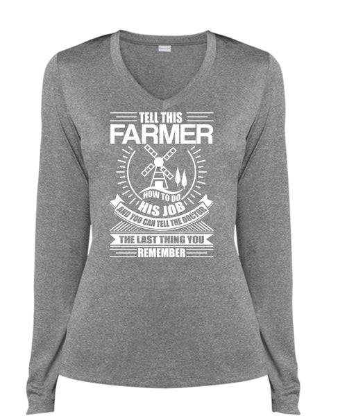 Tell This Farmer How To Do His Job T Shirt, Being A Farmer T Shirt, Cool Shirt (Ladies LS Heather V-Neck)