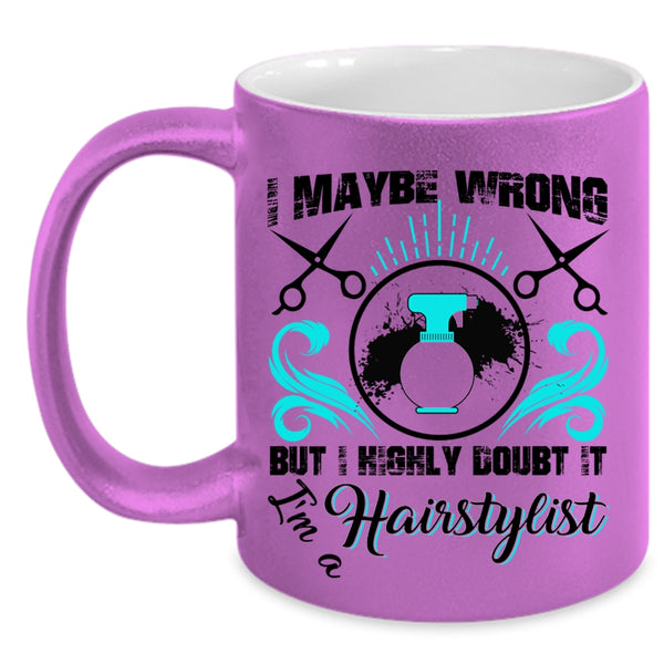 Proud To Be A Hairstylist Coffee Mug, I'm A Hairstylist Accent Mug