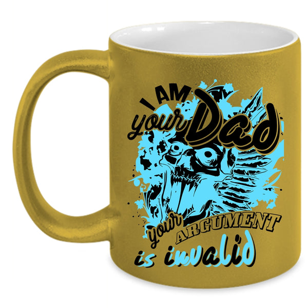 Your Argument Is Invalid Coffee Mug, I Am Your Dad Accent Mug