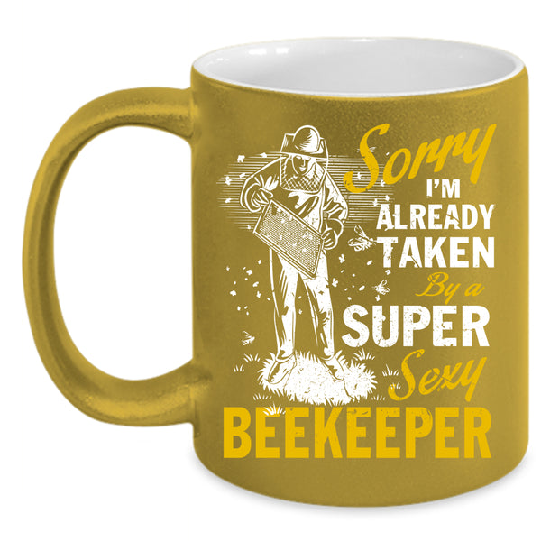 I'm Already Taken By A Beekeeper Coffee Mug, Marrying Coffee Cup